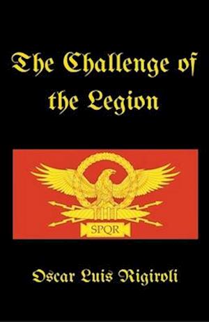 The Challenge of the Legion