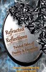 Refracted Reflections 