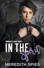 In the Spirit (Medium at Large Book 4) 