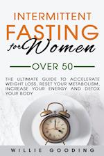 Intermittent Fasting for Women Over 50 