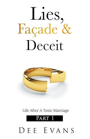 Lies, Façade & Deceit