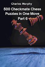 500 Checkmate Chess Puzzles in One Move, Part 6