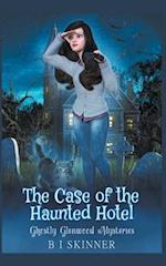 The Case of the Haunted Hotel 