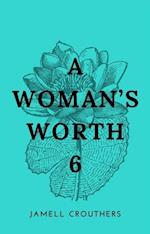 Woman's Worth 6