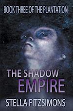 The Shadow Empire