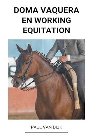 Doma Vaquera en Working Equitation