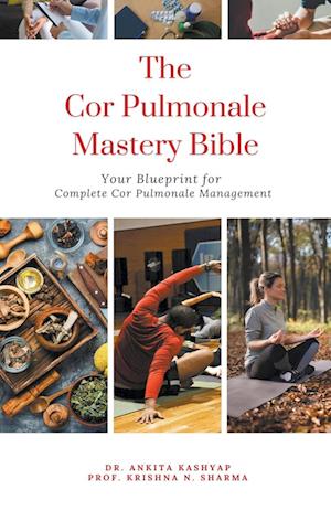 The Cor Pulmonale Mastery Bible