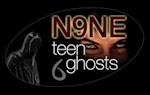 N9NE Teen Ghosts Volume 6