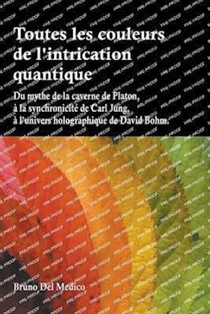 Toutes les couleurs de l'intrication quantique