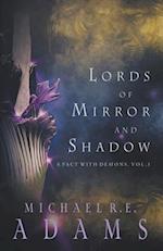 Lords of Mirror and Shadow (A Pact with Demons, Vol. 3) 