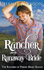 The Rancher takes his Runaway Bride 