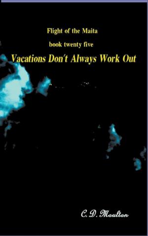 Vacations Don't Always Work Out