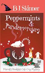 Peppermints & Pandemonium