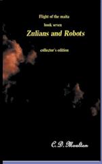 Zulians and Robots 