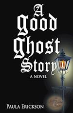 A Good Ghost Story