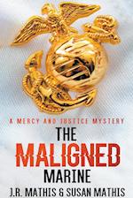 The Maligned Marine 