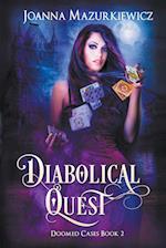 Diabolical Quest (Doomed Cases Book 2) 