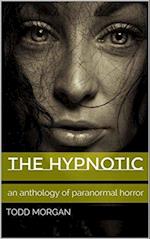 Hypnotic : An Anthology of Paranormal Horror