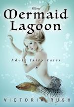 Mermaid Lagoon: Adult Fairy Tales