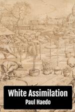 White Assimilation