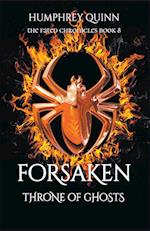 Forsaken: Throne of Ghosts 