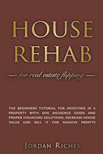 House Rehab for Real Estate Flipping