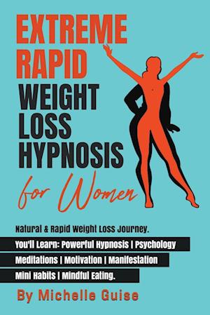 Extreme Rapid Weight Loss Hypnosis for Women