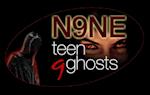 N9NE Teen Ghosts Volume 9