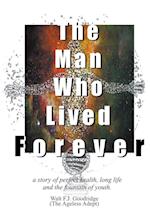 The Man Who Lived Forever 