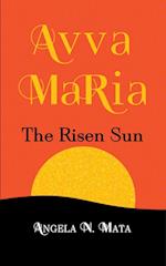 Avva Maria (The Risen Sun)