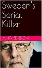 Sweden's Serial Killer