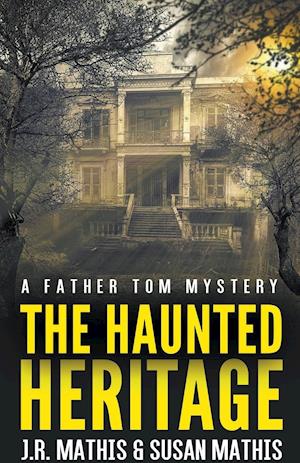 The Haunted Heritage