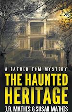 The Haunted Heritage 