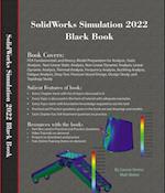 SolidWorks Simulation 2022 Black Book