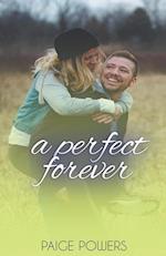 A Perfect Forever 