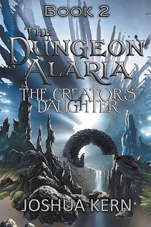 The Dungeon Alaria 2