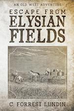 Escape From Elysian Fields 
