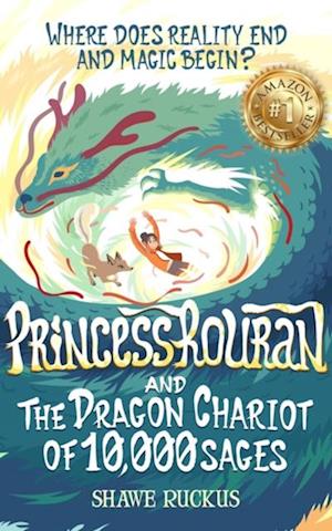 Princess Rouran and the Dragon Chariot of Ten Thousand Sages