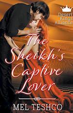 The Sheikh's Captive Lover