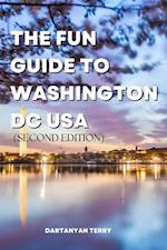 Fun Guide To Washington DC USA (Second Edition)