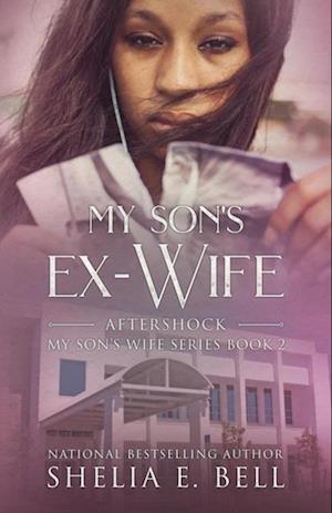 My Son's Ex-Wife: Aftershock