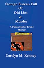 Storage Bureau Full Of Old Lies & Murder