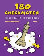 180 Checkmates Chess Puzzles in Two Moves, Part 5 