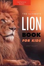 Lion Books: The Ultimate Lion Book for Kids 