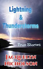 Lightning and Thunderstorms: True Stories 