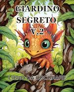 Libro da colorare del Giardino Segreto vol.2