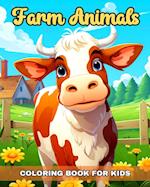 Farm Animals Coloring Book for Kids: Cute Farm Animals Coloring Sheets 