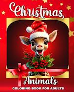 Christmas Animals Coloring Book for Adults: Winter Coloring Pages for Adults and Teens with Cute Animals 