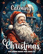 Calming Christmas Coloring Book for Adults: Whimsical Christmas Coloring Pages for Adults 