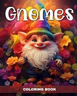 Gnomes Coloring Book: Fantasy Gnomes Coloring Pages for Adults and Kids 